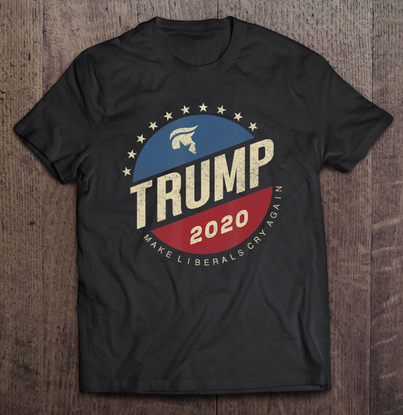 Trump Supporter Shirt Trump 2020 Make Liberals Cry Again Shirt