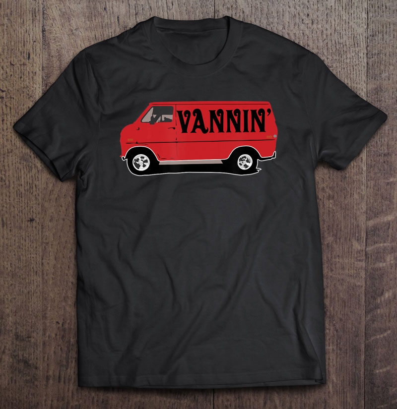 Vannin - Vanning Van Culture Vanner Nation Shirt