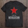 Viva La Revolucion Guerrilla Cuba Revolution Rebel Men Women Tee