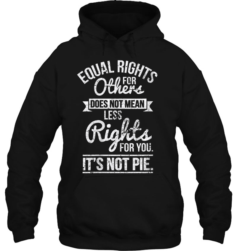 Womens Equal Rights Does Not Mean Less Rights For You Mugs