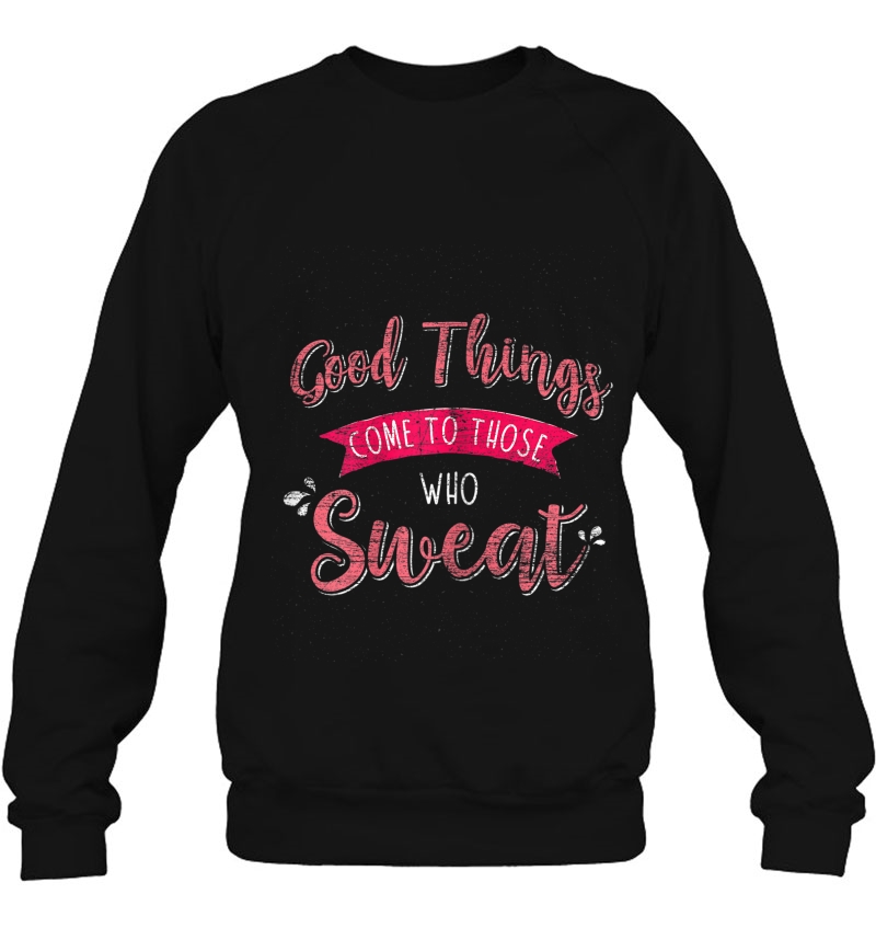 Womens Good Things Come To Those Who Sweat Women Workout Mugs