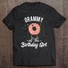 Womens Grammy Of The Birthday Girl Shirt Funny Donut Party Tee