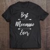 Womens Meemaw Shirt Gift Best Meemaw Ever Tee