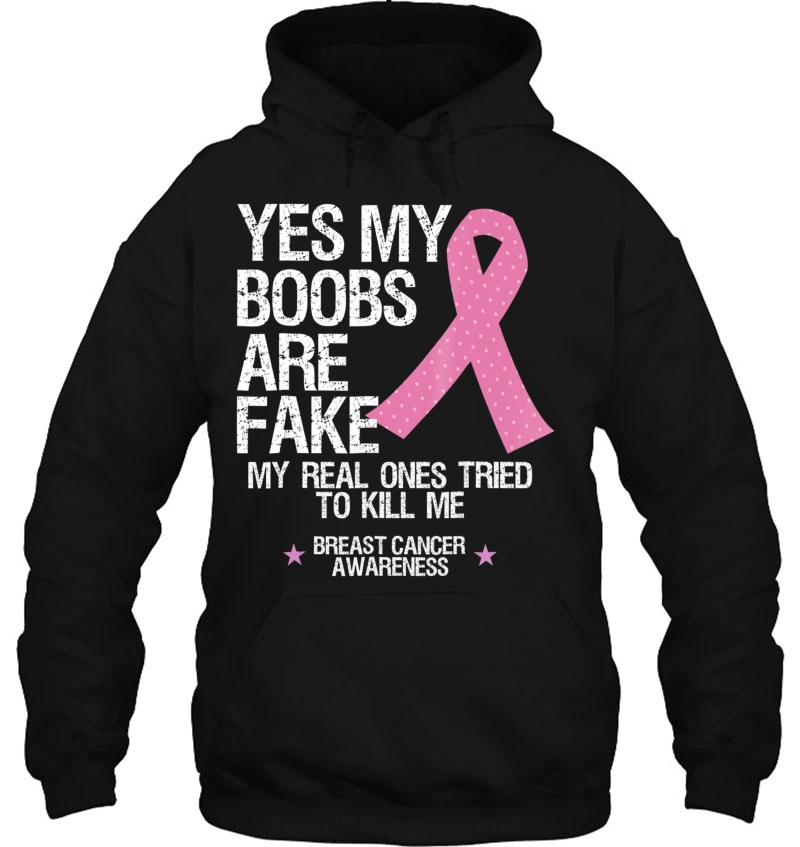 Yes My Boobs Are Fake My Real Ones Tried To Kill Me Mugs