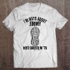 I'm Nuts About Jimmy Carter Quote Slogan Democrat Fun Gift Tee