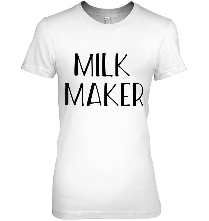 Milk Maker - Funny Breastfeeding Pregnancy Announcement Hoodie