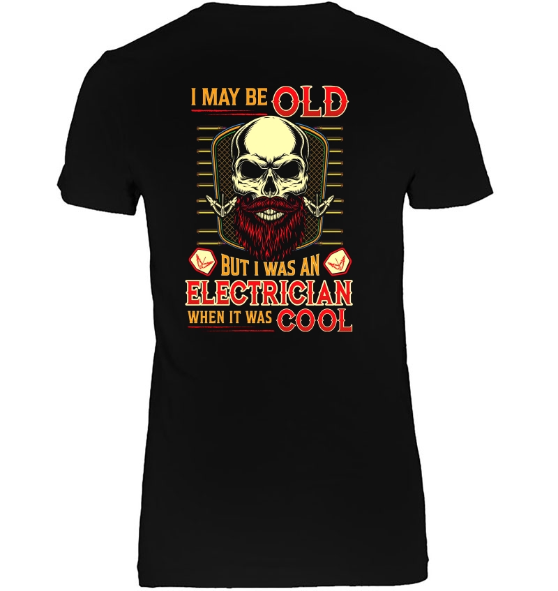 I May Be Old But I Was An Electrician When It Was Cool Beard Skull Version Hoodie