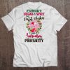 Forget Sugar & Spice This Postal Worker Is Full Of Sarcasm Floral Version Tee