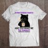 Everything Hurts And You Want Me To Smile Fibromyalgia Awareness Black Cat Drink Coffee Version Tee