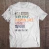 Hot Cocoa Scary Movies Pumpkin Spice Flannels Vintage Version Tee