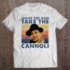 Leave The Gun Take The Cannoli Peter Clemenza Vintage Version Tee