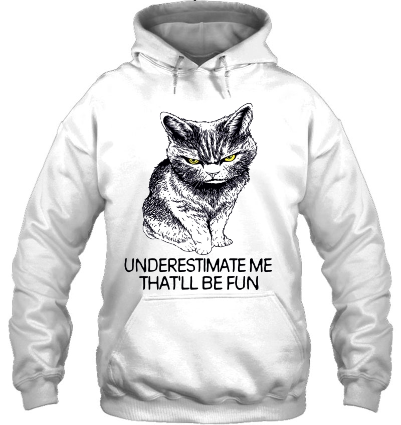 Underestimate Me That'll Be Fun Grumpy Cat Version Mugs