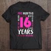 16Th Birthday Shirt Girl Daughter Niece Gift Age 16 Year Old Pullover Tee