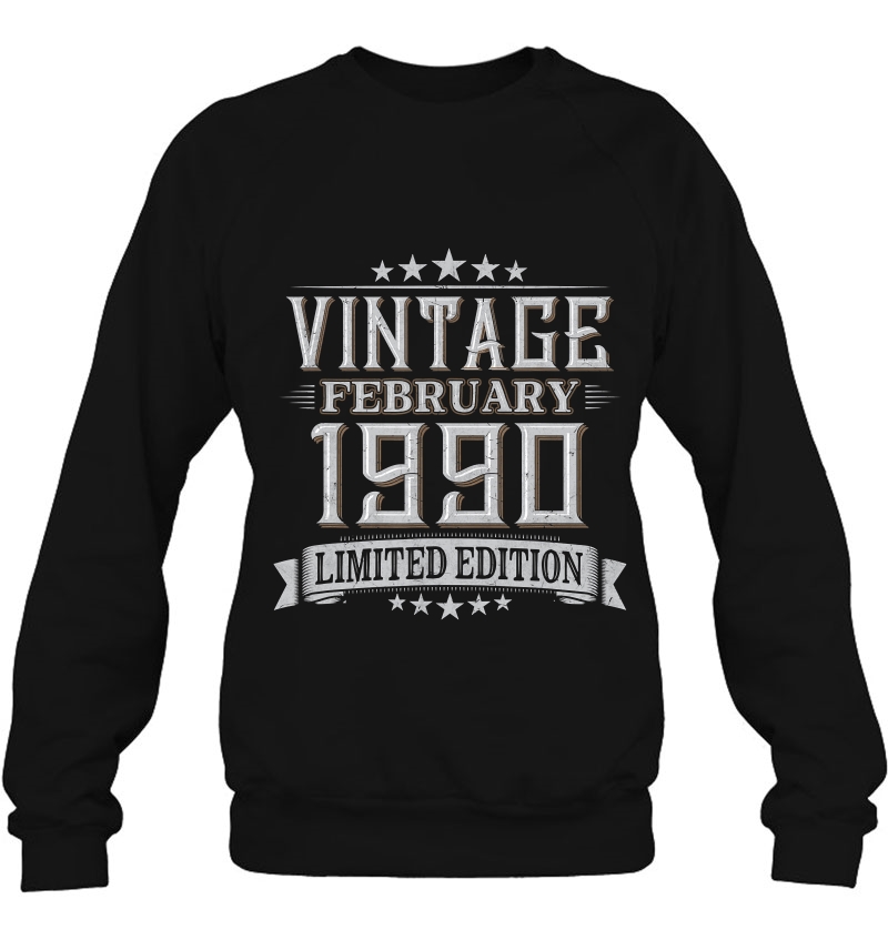 30Th Birthday Gift Vintage February 1990 30 Years Old Sweatshirt
