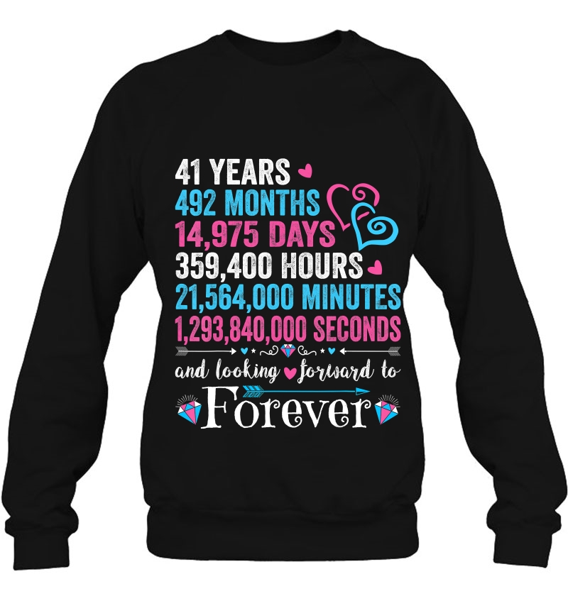 41St Wedding Anniversary 41 Years Marriage Couple Gift Sweatshirt