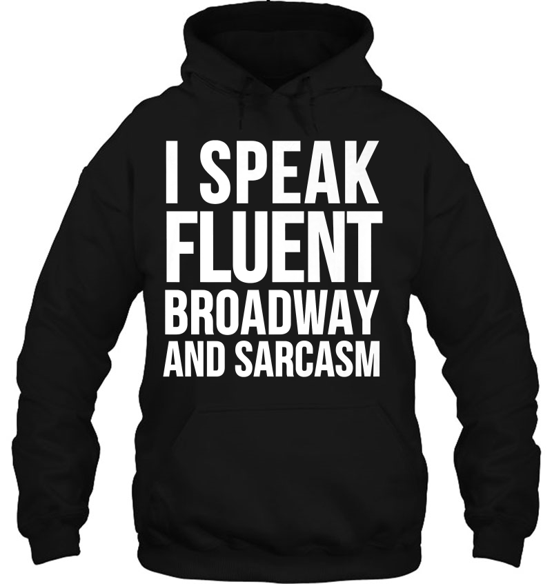 Actor Funny Gift - I Speak Fluent Broadway And Sarcasm Premium Mugs