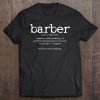 Barber Definition Funny Hairstylist Barbershop Gift Tee