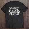 Beaches Booze And Besties Shirt Bachelorette Summer Beach Tee