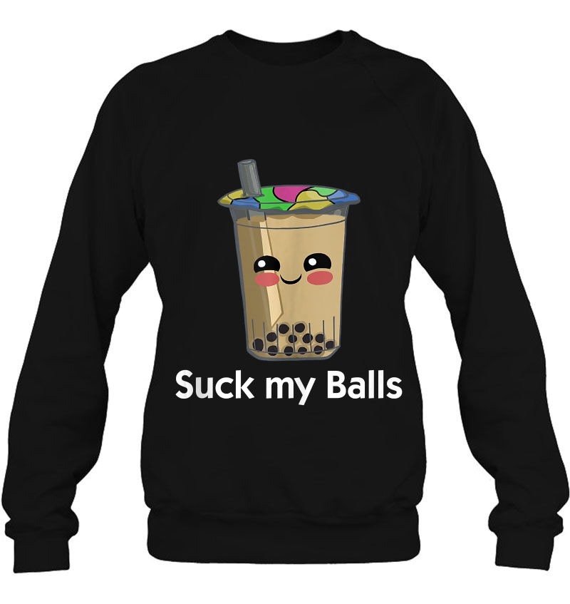 Boba Tea Tshirt Suck My Balls Bubble Drink Funny Teeshirt Tank Top Mugs