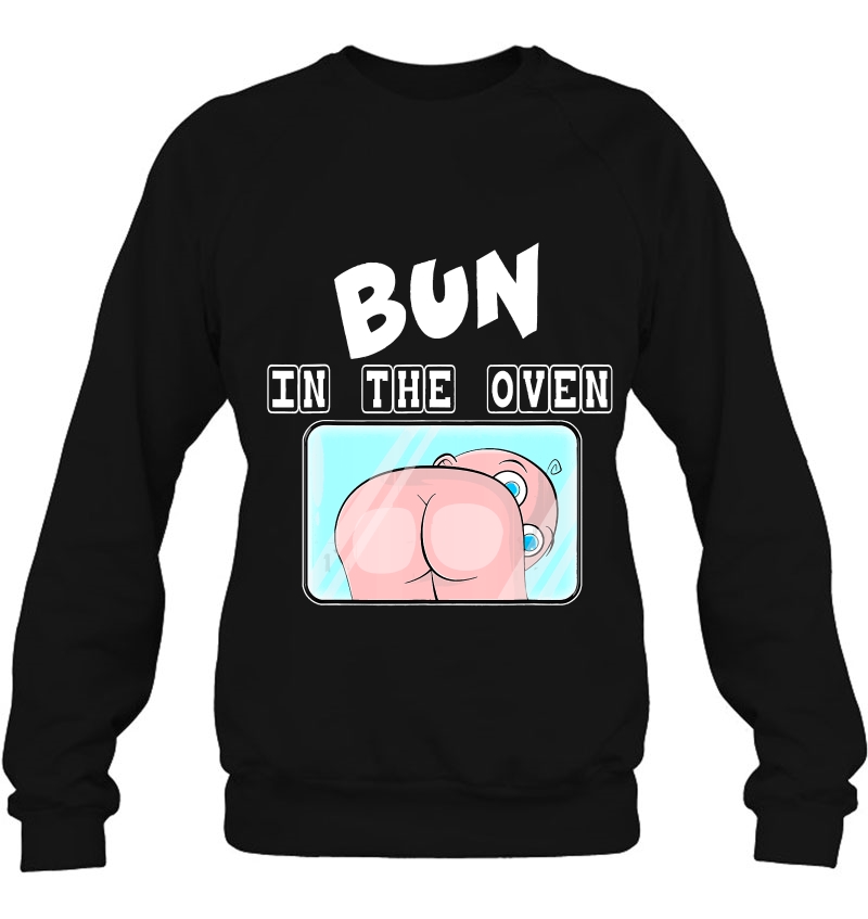 Bun In The Oven Sweatshirt