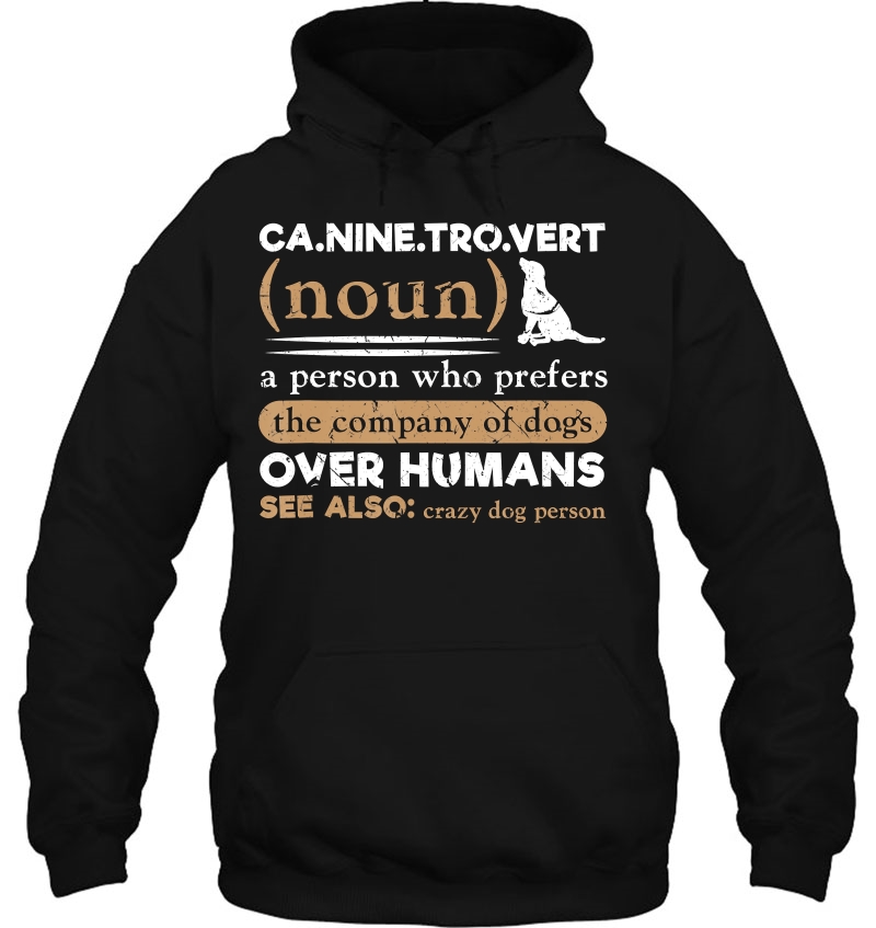 Caninetrovert For Dog Lovers And Introverts Mugs