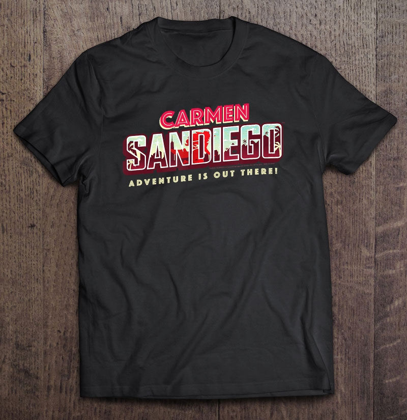 Carmen Sandiego Adventure Is Out There Shirt