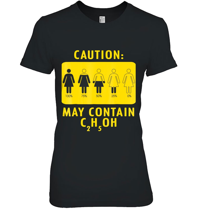 Caution May Contain Alcohol Shirts For Men Woman Hoodie