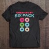 Check Out My Six Pack Donut Funny Gym Tee