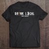 Drink Craft Beer Drink Local New Jersey Tee