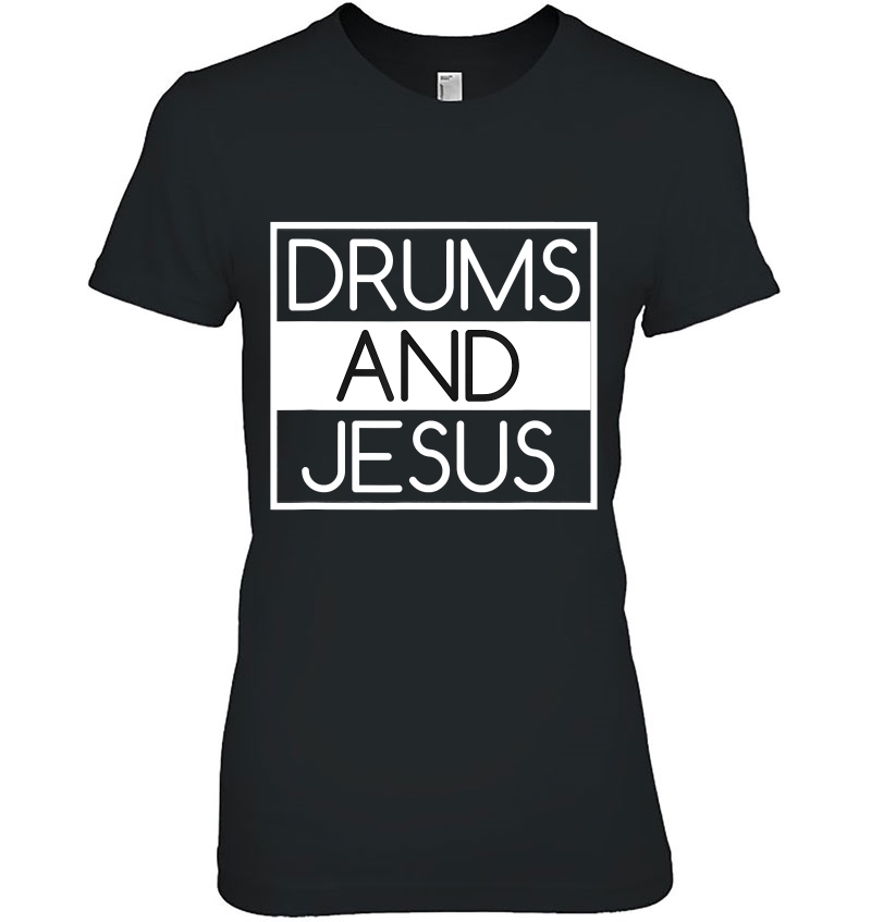 Drums And Jesus Shirt - Funny Musical Jesus Hoodie