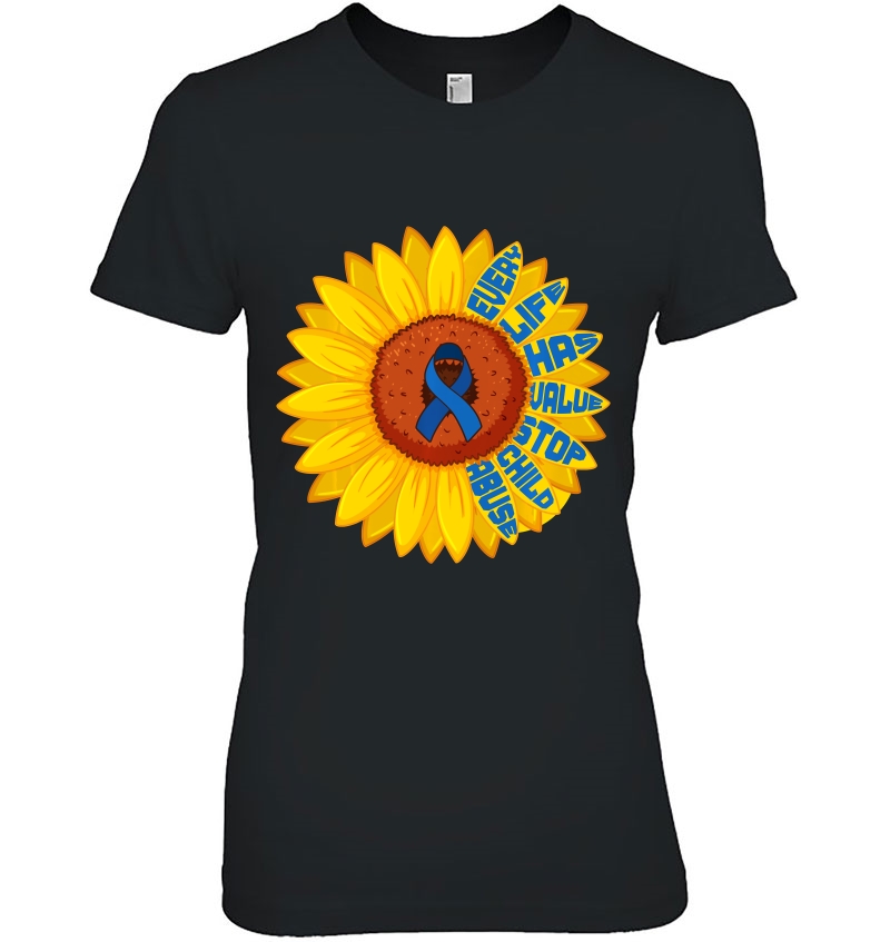 Every Life Has Value To Stop Child Abuse Awareness Sunflower Ladies Tee