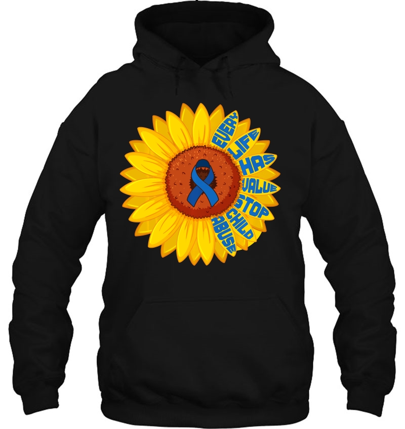Every Life Has Value To Stop Child Abuse Awareness Sunflower Hoodie