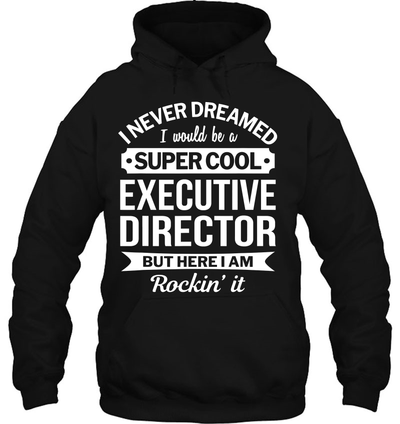 Executive Director Tshirt Gifts Funny Mugs