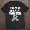 Fuck Brain Cancer Survivor Awareness Tee