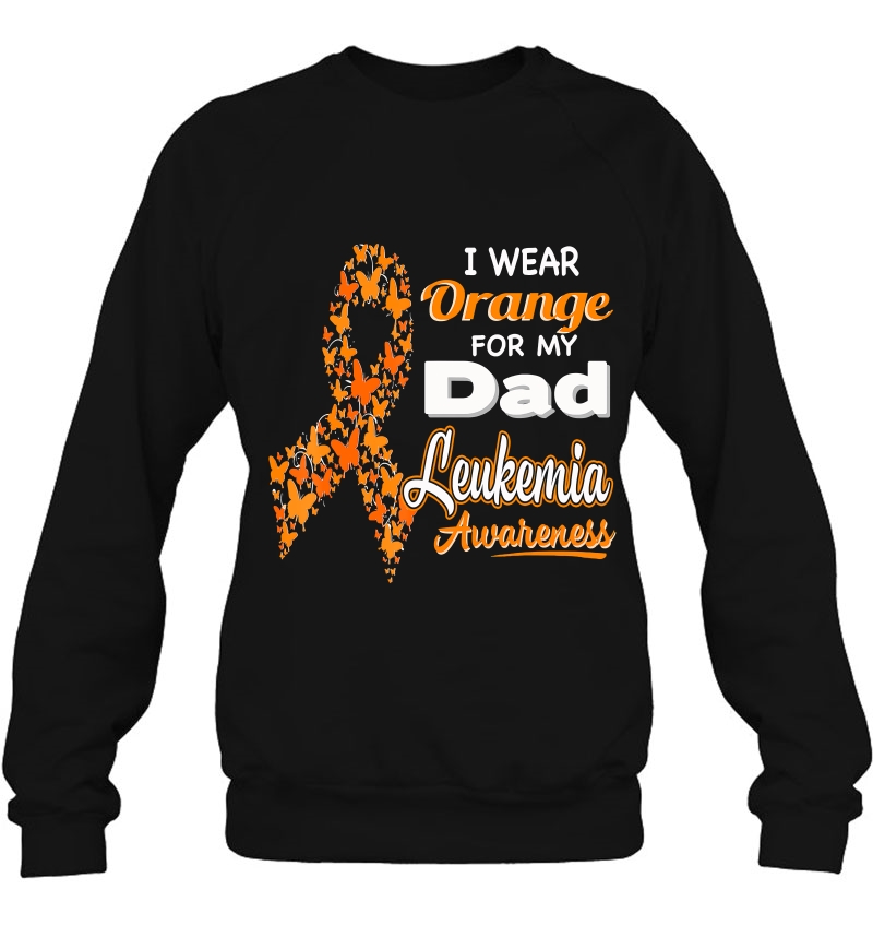 I Wear Orange For My Dad - Leukemia Awareness Shirt Mugs