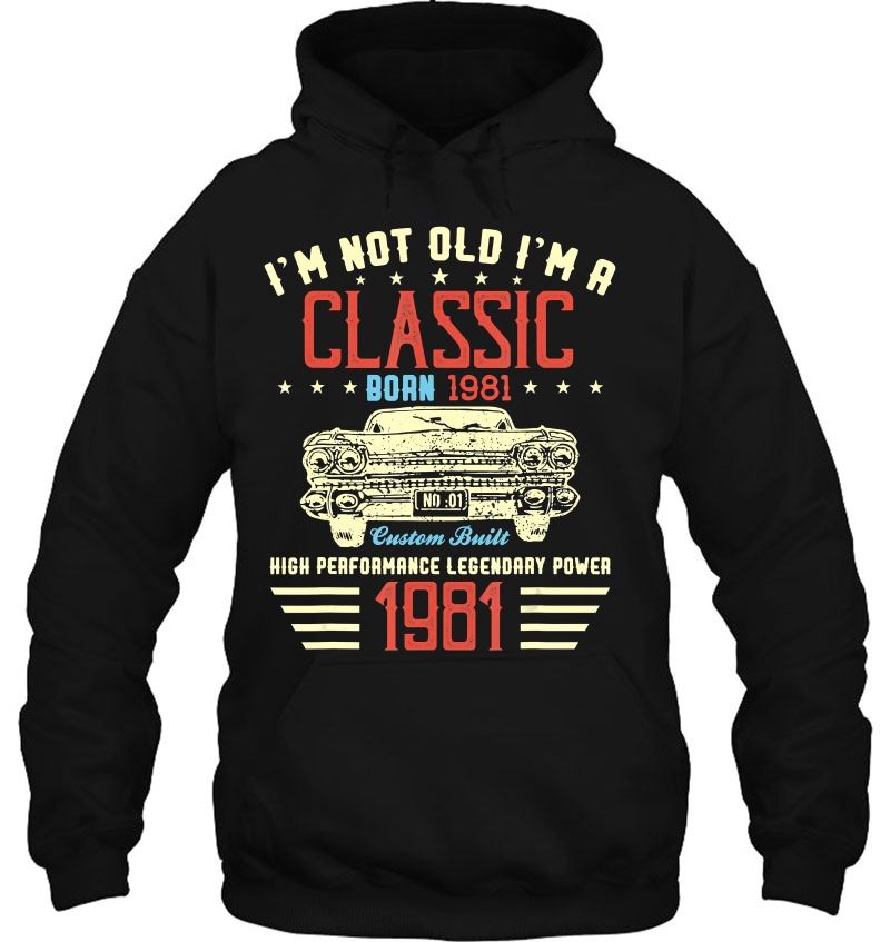 I'm Not Old I'm Classic Car 39Th Birthday Gift Born In 1981 Ver2 Mugs