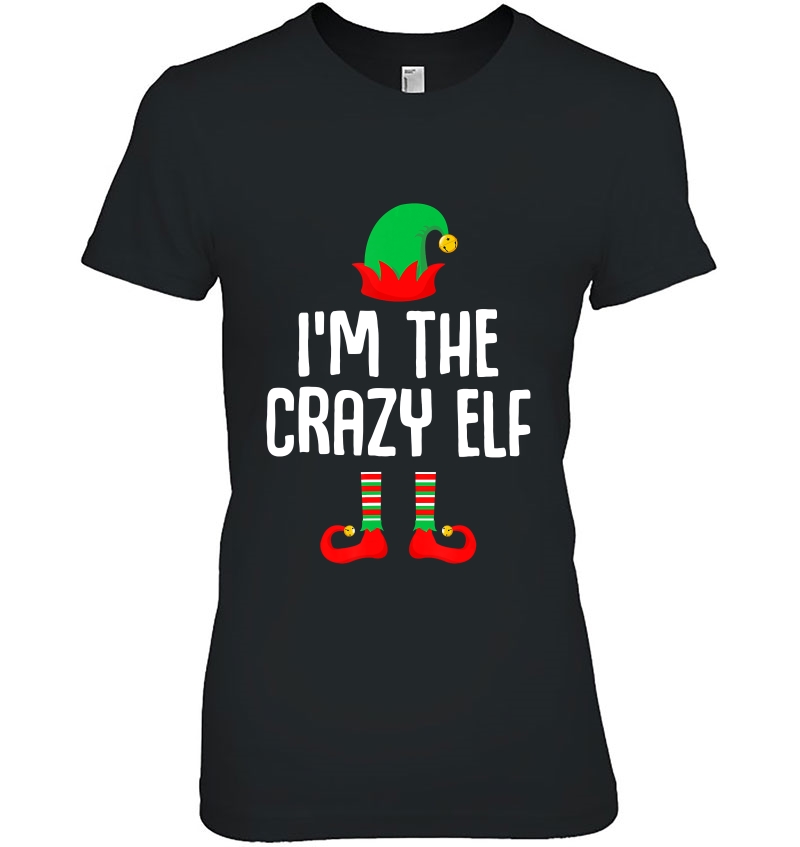 I'm The Crazy Elf Matching Family Group Christmas Hoodie