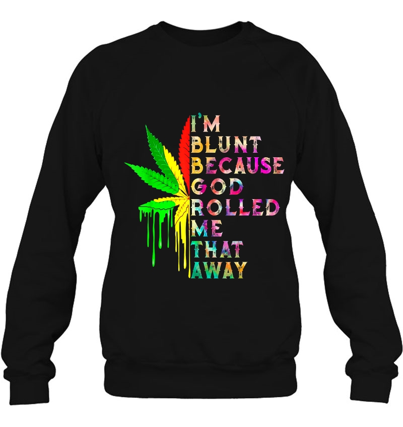 I'm Blunt Because God Rolled Me That Way Cannabis Hippie Gift Mugs