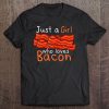 Just A Girl Who Loves Bacon Funny Keto Ketogenic Diet Foodie Tee