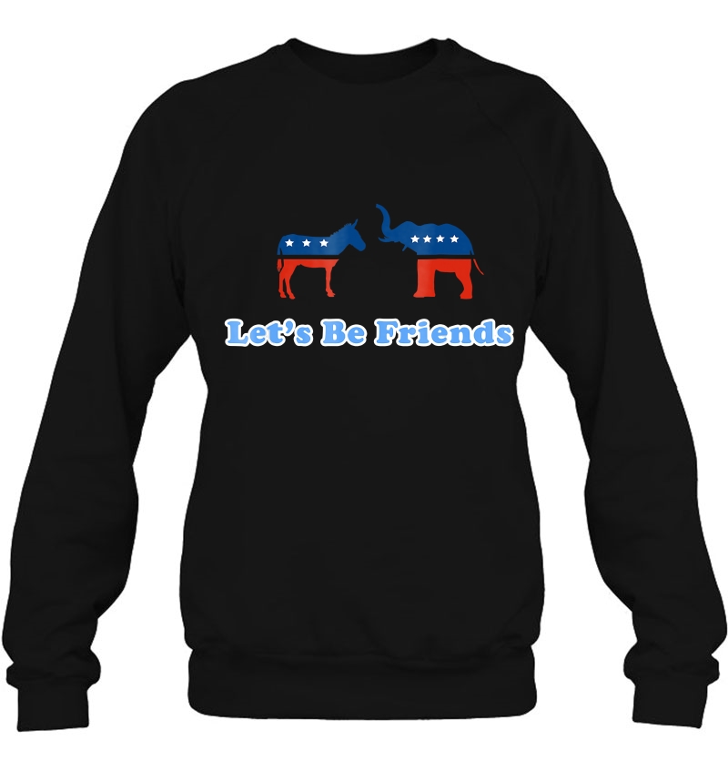 Let's Be Friends Republican Democrat Election Patriotic Tee Mugs