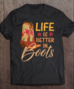 Life Is Better In Boots Funny Country Music Cowgirl Dancing Tank Top Tee