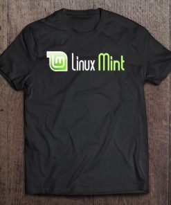 Linux Mint Lover Tagline With Logo Open Source Os Tee