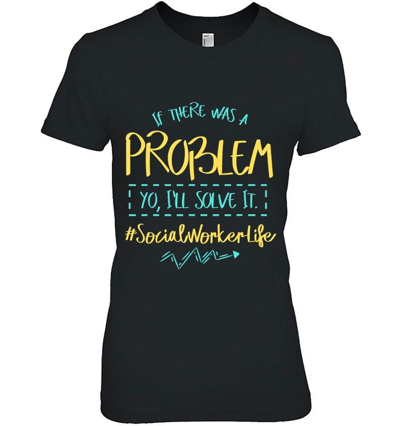 Problem Solver Community Helper Social Worker I'll Solve It Hoodie