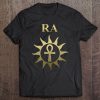 Ra Ancient Egyptian God Sun God Ankh Pullover Tee