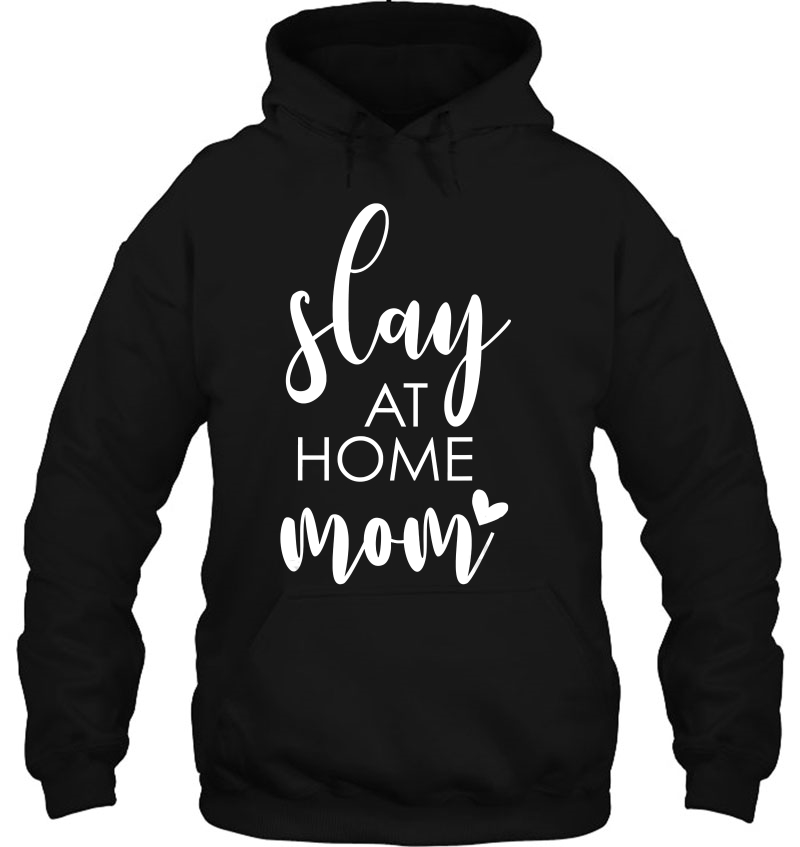 Slay At Home Mom - Uplifting Housewife Slogan Mugs