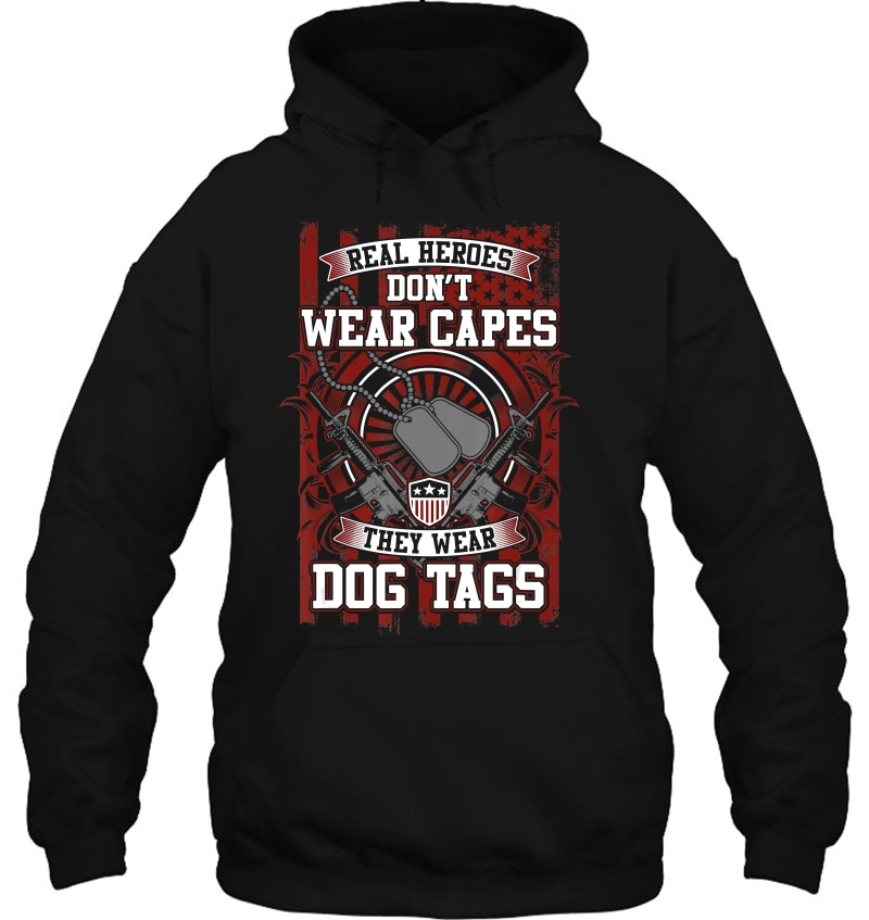 Soldier Army Real Heroes Don't Wear Capes They Wear Tags Mugs