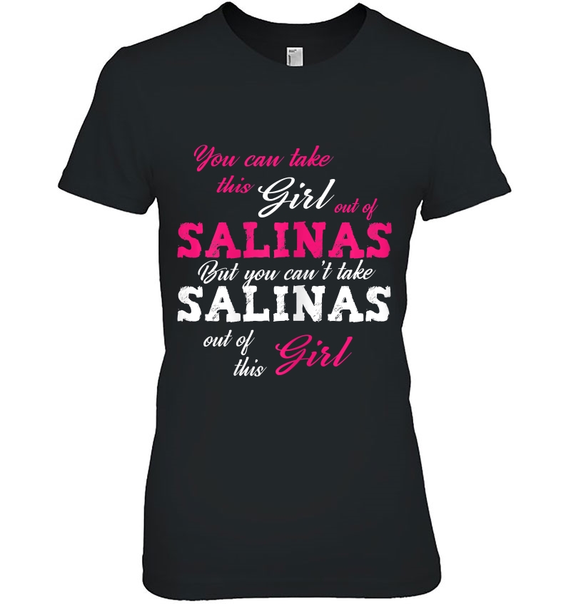 Take This Girl Out Of Salinas California Ca State Funny Hoodie