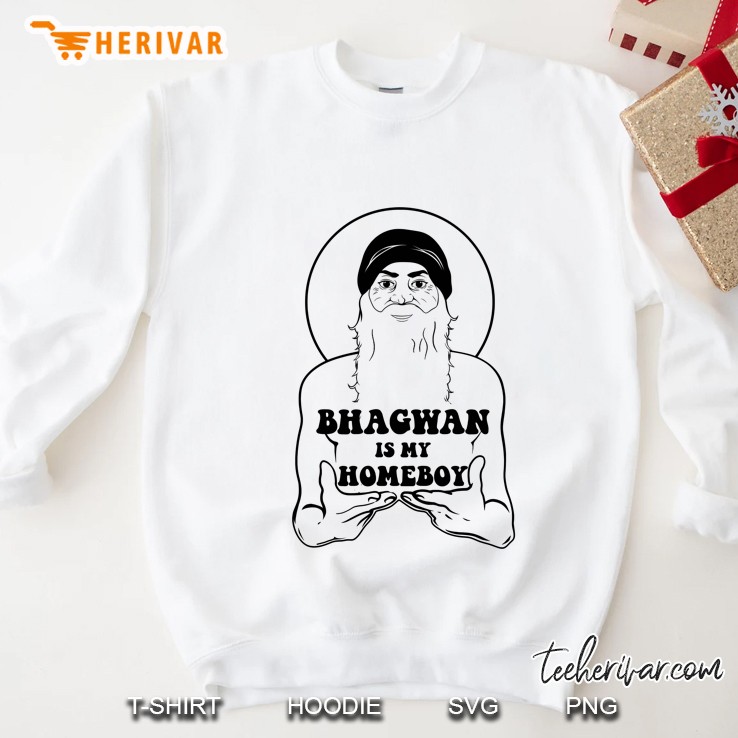 Bhagwan Is My Homeboy - Whitebaby Bluegraygreen Sweatshirt