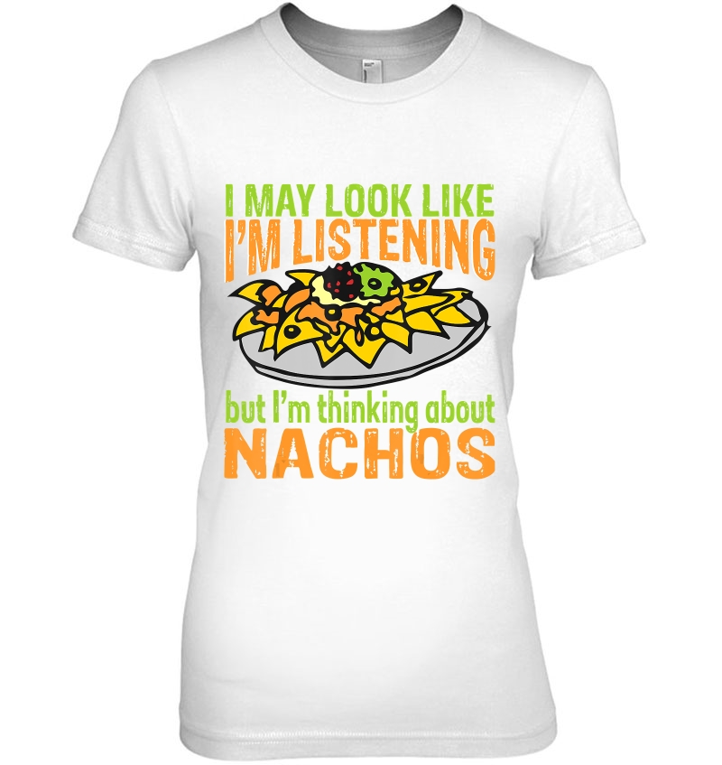 I'm Thinking About Nachos Funny Nachos Hoodie