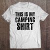 This Is My Camping Funny Camper Glamper Gift Idea Tee